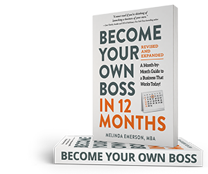 Become Your Own Boss - book by Melinda Emerson